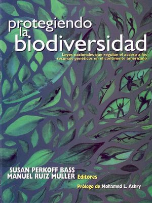 cover image of Protegiendo la biodiversidad